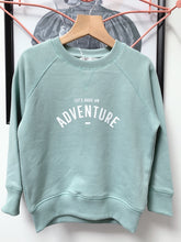 Load image into Gallery viewer, Bob & Blossom ‘Lets Have An Adventure’ Sweatshirt